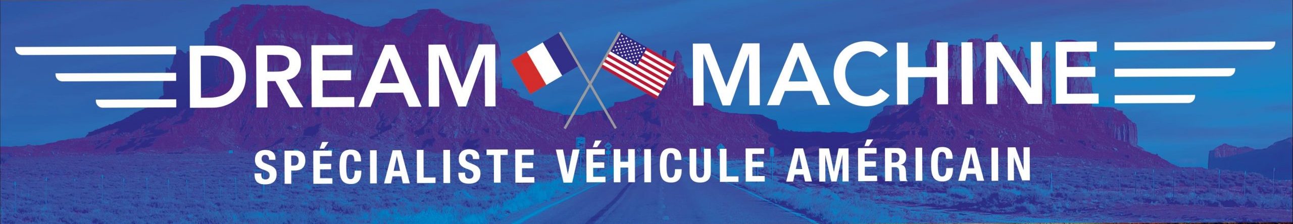 Dream Machine Louplande / Le Mans / Spécialiste véhicule américaine